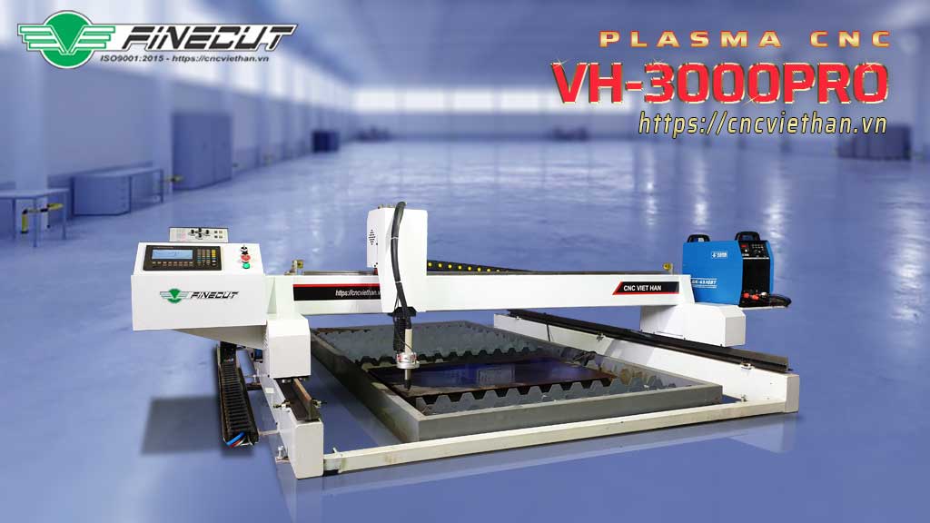 máy cắt plasma CNC VH-3000Pro